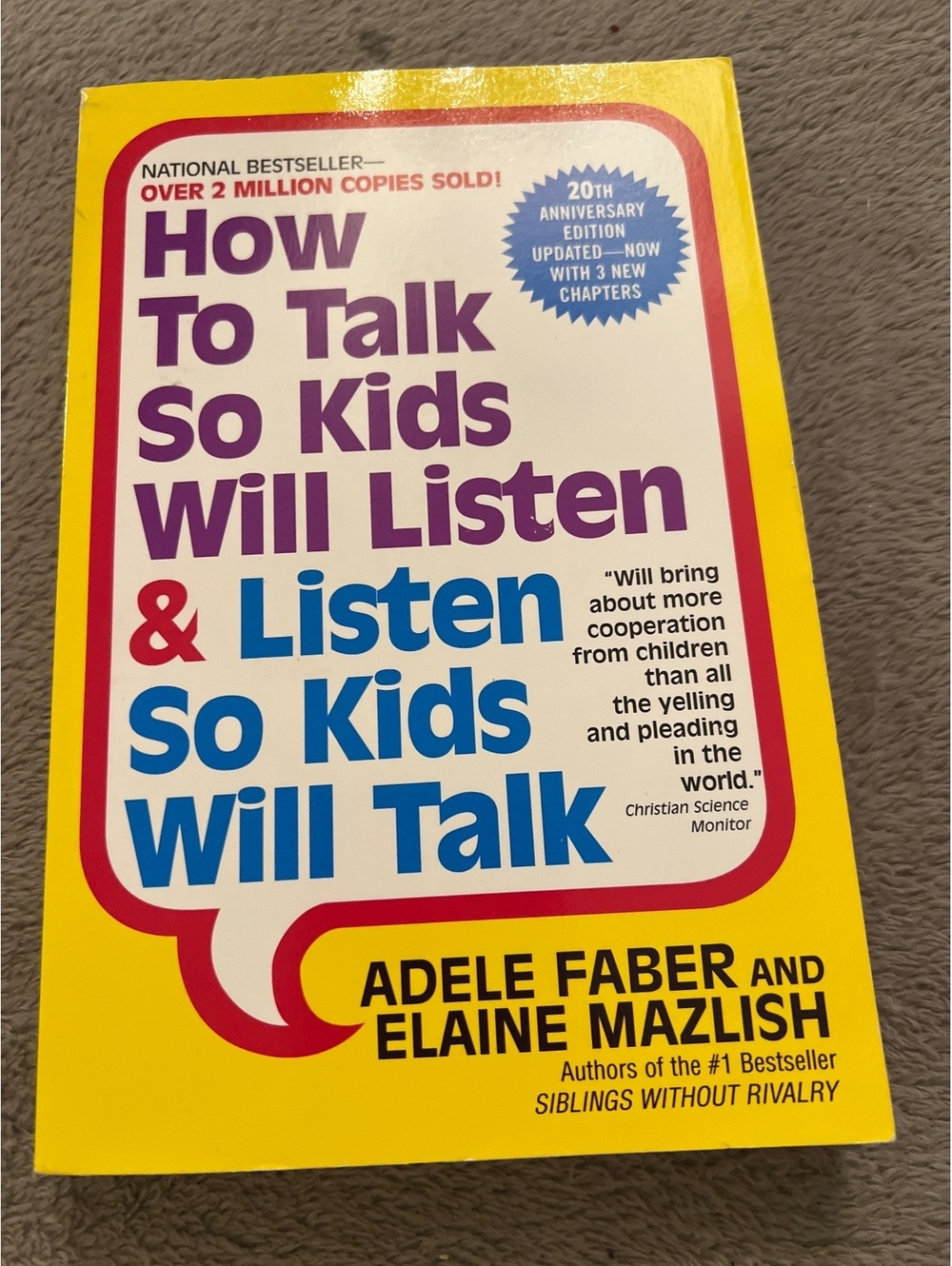 How To Talk So Kids Will Listen & Listen So Kids Will Talk by Adele Faber andEla